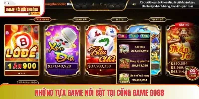 Những tựa game nổi bật tại cổng game GO88